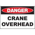 Zing Sign, Danger Crane Overhead, 7x10", ADH 10105S