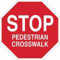 Brady Stop Pedestrian Crosswalk Sign, 18" W, 18" H, English, Plastic, Red 124523