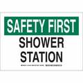 Brady Sign, Safety Shower, 7"X10", Polyester, 127442 127442