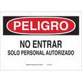 Brady Danger/Peligro Sign, No Entrar, 10X14, Height: 10" 38654