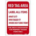 Nmc Red Tag Area Sign, Language: English LN102A