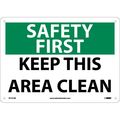 Nmc Safety First Keep This Area Clean Sign, SF131AB SF131AB