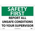 Nmc Safety First Report All Unsafe Conditions Sign, SF133AB SF133AB