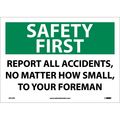 Nmc Safety First Report All Accidents Sign, SF51PB SF51PB