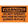 Nmc Warning Do Not Operate Machine Without Guards Label, Pk5 W261AP