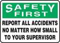 Accuform Safety First Sign, 10" H, 14" W, Aluminum, Rectangle, English, MGSH904VA MGSH904VA
