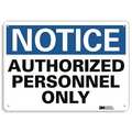 Lyle Notice Sign, 7 in H, 10 in W, Plastic, Vertical Rectangle, English, U1-1024-NP_10X7 U1-1024-NP_10X7