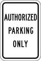 Lyle Authorized Parking Sign, 18" x 12, RP-004-12HA RP-004-12HA