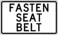 Lyle Fasten Seat Belt Traffic Sign, 12 in Height, 18 in Width, Aluminum, Horizontal Rectangle, English SB-012-18HA