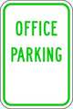 Lyle Office Parking Sign, 18" x 12, RP-115-12HA RP-115-12HA