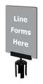 Tensabarrier Acrylic Sign, Gray, Line Forms Here S17-P-36-7X11-V-HDSB-1701-33