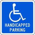 Lyle Handicap Parking Sign, 18" W, 18" H, English, Aluminum, Blue HC-020-18HA
