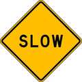 Lyle Slow Traffic Sign, 24 in H, 24 in W, Aluminum, Diamond, English, LW8-12-24HA LW8-12-24HA