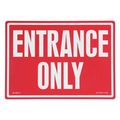 Jessup Glo Brite Entrance Only, Red w/PL, 14"x10" EG-7520-F-111-RN