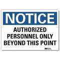 Lyle Notice Sign, 5 in H, 7 in W, Reflective Sheeting, Horizontal Rectangle, English, U5-1079-RD_7X5 U5-1079-RD_7X5