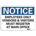 Lyle Notice Sign, 10 in H, 14 in W, Aluminum, Horizontal Rectangle, English, U5-1194-NA_14x10 U5-1194-NA_14x10