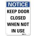 Lyle Notice Sign, 10 in H, 7 in W, Plastic, Horizontal Rectangle, English, U5-1288-NP_7X10 U5-1288-NP_7X10