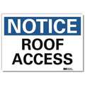 Lyle Notice Sign, 5 in H, 7 in W, Reflective Sheeting, Horizontal Rectangle, English, U5-1488-RD_7X5 U5-1488-RD_7X5