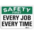 Lyle Safety First Sign, 10 in H, 14 in W, Aluminum, English, U7-1190-NA_14x10 U7-1190-NA_14x10