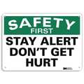 Lyle Safety First Sign, 7 in H, 10 in W, Aluminum, Vertical Rectangle, English, U7-1250-NA_10x7 U7-1250-NA_10x7