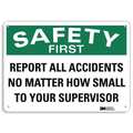 Lyle Safety First Sign, 7 in H, 10 in W, Aluminum, Vertical Rectangle, English, U7-1234-NA_10x7 U7-1234-NA_10x7