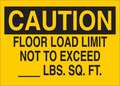 Condor Caution Sign, Floor Load Lmit, Txt, Srfc, Al, 34GH12 34GH12