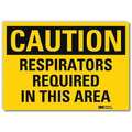 Lyle Safety Sign, Respirators Required, 5 in. H U4-1629-RD_7X5