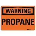 Lyle Warning Sign, Propane, Black/Orange, 7 in H, U6-1207-RA_10X7 U6-1207-RA_10X7