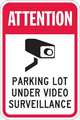 Lyle Parking Lot Surveillance Parking Sign, 18 in H, 12 in W, Aluminum, Vertical , T1-1088-HI_12x18 T1-1088-HI_12x18