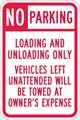 Lyle Loading Zone No Parking Sign, 18" x 12, T1-1101-EG_12x18 T1-1101-EG_12x18