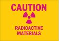 Brady Caution Radiation Sign, 7 in H, 10 in W, Plastic, Rectangle, 25284 25284