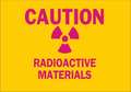Brady Caution Radioactive Sign, 10 in Height, 14 in Width, Fiberglass, Rectangle, English 122717
