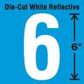 Stranco Die-Cut Reflective Number Label, 6, 6In H DWR-6-6-EA