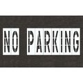 Rae Pavement Stencil, No Parking, STL-108-74832 STL-108-74832