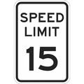 Lyle Speed Limit 15 Traffic Sign, 18 in H, 12 in W, Aluminum, Vertical Rectangle, T1-1012-EG_12x18 T1-1012-EG_12x18