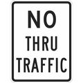 Lyle No Thru Traffic Traffic Sign, 18 in H, 12 in W, Aluminum, Vertical  English, T1-1021-EG_12x18 T1-1021-EG_12x18
