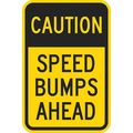 Lyle Speed Bump Traffic Sign, 18 in H, 12 in W, Aluminum, Vertical Rectangle, English, T1-1028-DG_12x18 T1-1028-DG_12x18