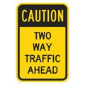 Lyle Two-Way Traffic Sign, 18 in H, 12 in W, Aluminum, Vertical Rectangle, English, T1-1372-EG_12x18 T1-1372-EG_12x18