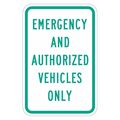Lyle Emergency Vehicle Parking Sign, 18" x 12, T1-1774-DG_12x18 T1-1774-DG_12x18