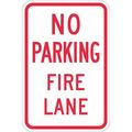 Lyle No Parking Fire Lane Parking Sign, 18 in Height, 12 in Width, Aluminum, Vertical Rectangle, English T1-1069-EG_12x18