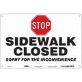 Condor Stop Sidewalk Closed Sign, 36" W, 24" H, English, Plastic, Red, White 476H57