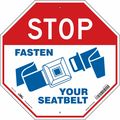 Condor Stop Fasten Seatbelt Sign, 24" W, 24" H, English, Plastic, Red, White 485K56