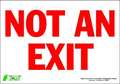 Zing Not An Exit Sign, English, 10" W, 7" H, Polyester, White 1080S