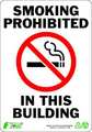 Zing No Smoking Sign, 10" Height, 7" Width, Plastic, Rectangle, English 1086