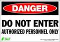 Zing DANGER Sign, Do Not Enter, 7X10", Adhesive 1094S