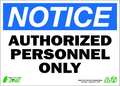 Zing Notice Sign, 7 in H, 10 in W, Aluminum, Rectangle, English, 1130A 1130A