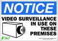 Zing NOTICE Sign, Video Surveillance, 7X10" 1143S