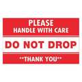 Tape Logic Tape Logic® Labels, "Do Not Drop - Please Handle With Care", 3" x 5", Red/White, 500/Roll SCL541