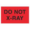 Tape Logic Tape Logic® Labels, "Do Not X-Ray", 3" x 5", Fluorescent Red, 500/Roll DL2361