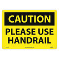 Nmc Caution Please Use Handrail Sign, C581RB C581RB